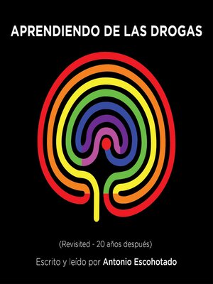Aprendiendo de las drogas (Revisited) - Audiobook